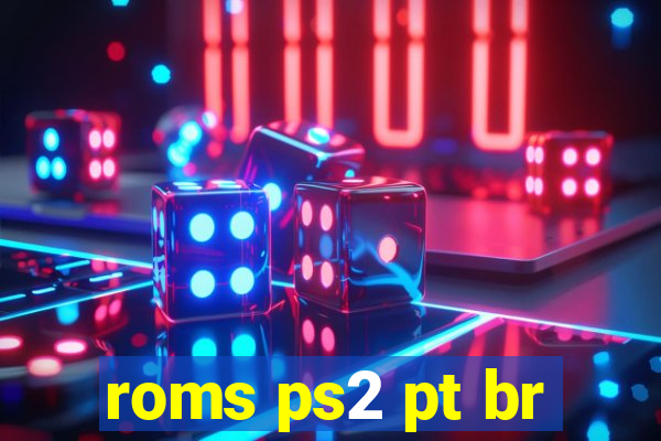 roms ps2 pt br